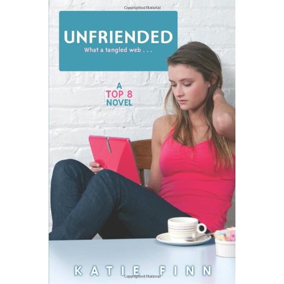 Pre-Owned Top 8 Book 3: Unfriended: A Top 8 Novel (Paperback) 054521128X 9780545211284