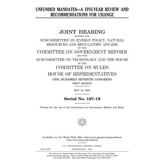 Unfunded mandates--a five-year review and recommendations for change (Paperback)