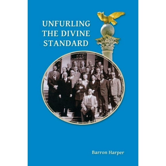 Unfurling the Divine Standard (Paperback)