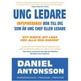 thumbnail image 1 of Ung Ledare: Inspirerande Bok Till Dig Som Ãr Ung Chef Eller Ledare, (Paperback), 1 of 1