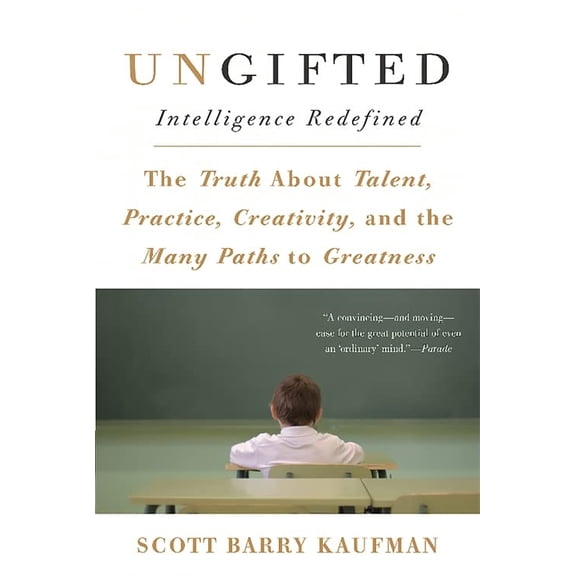 Pre-Owned Ungifted: Intelligence Redefined (Paperback) 0465066968 9780465066964