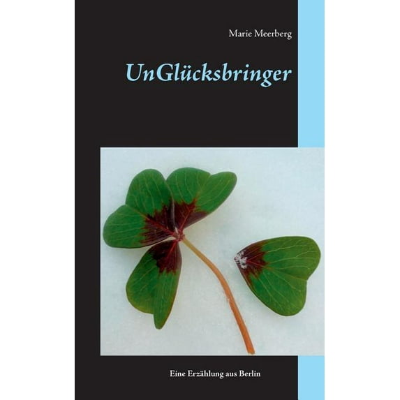 Unglücksbringer, (Paperback)