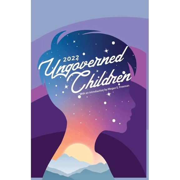 Ungoverned Children 2022, (Paperback)
