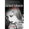 thumbnail image 1 of Unguarded Heart: A True Story of Murder, Violence, and Survival Hidden on the Other Side of Paradise, (Paperback), 1 of 1
