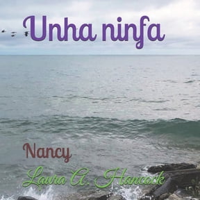 Unha ninfa: Nancy (Paperback)