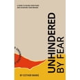 thumbnail image 1 of Unhindered By Fear (Paperback), 1 of 1
