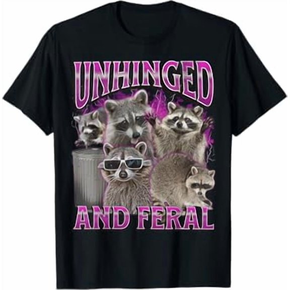 Unhinged and Feral Funny Raccoon Meme Bootleg Graphic 90s T-Shirt