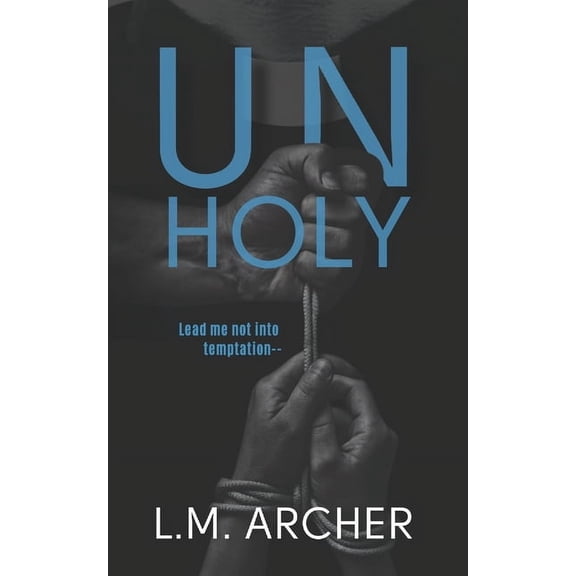 Unholy: A Taboo MM Romance, (Paperback)