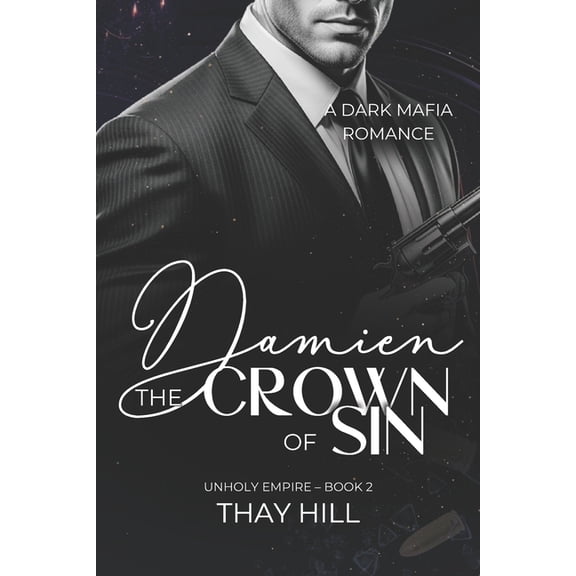 Unholy Empire Damien: The Crown of Sin, Book 2, (Paperback)
