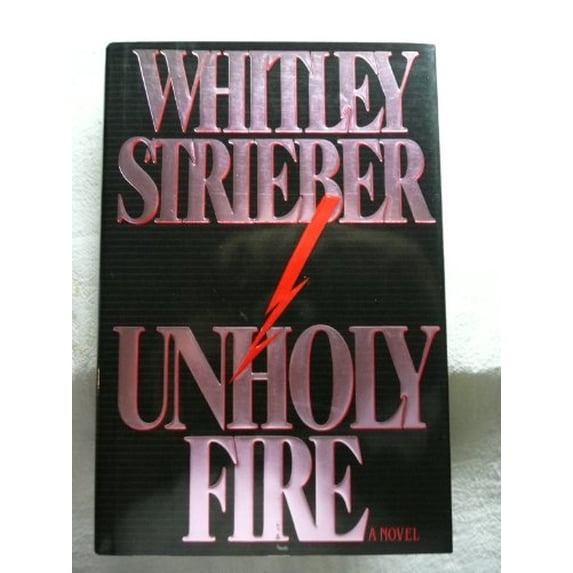 Pre-Owned Unholy Fire (Hardcover) 0525934154 9780525934158