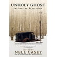 thumbnail image 1 of Pre-Owned Unholy Ghost: Writers on Depression (Paperback) 0060007826 9780060007829, 1 of 1