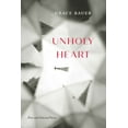 thumbnail image 1 of Unholy Heart: New and Selected Poems, (Paperback), 1 of 1