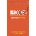 thumbnail image 1 of Pre-Owned Unhooked: How to Quit Anything (Paperback) 1616084189 9781616084189, 1 of 1