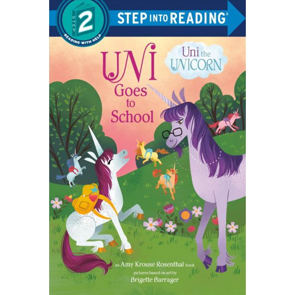 Pre-Owned Uni Goes to School (Uni the Unicorn) (Paperback) 198485027X 9781984850270