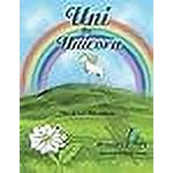 Uni the Unicorn: The Great Adventure