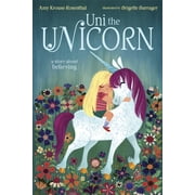 BRIGETTE BARRAGER; AMY KROUSE ROSENTHAL Uni the Unicorn Uni the Unicorn, (Hardcover)