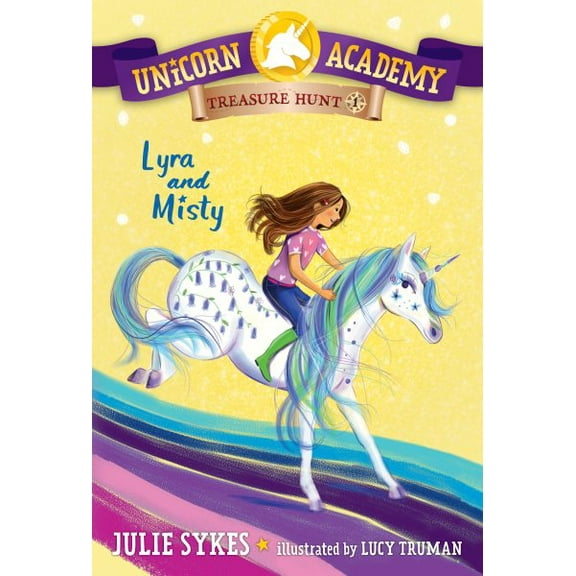 Pre-Owned Unicorn Academy Treasure Hunt #1: Lyra and Misty (Paperback) 0593571428 9780593571422