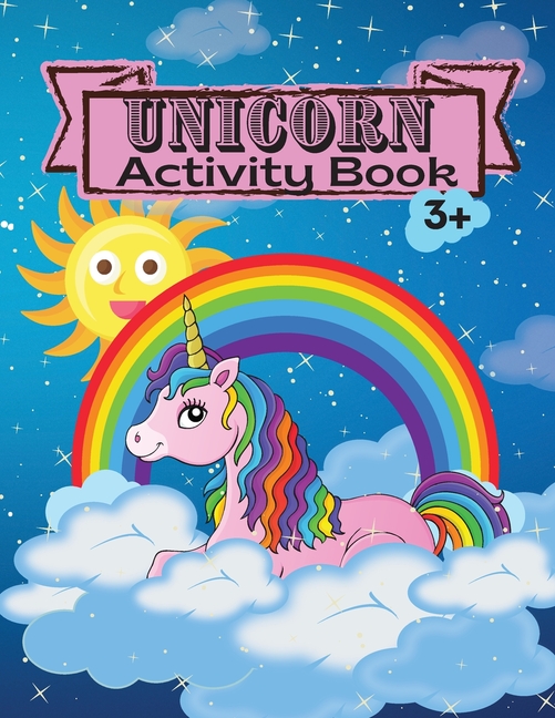 Unicorn Activity Book: Children Activity Coloring Book Dot Markers Activity  Book for Kids Ages 3 4-8 Mazes Workbook for Girls and Boys Game For  Learning (Paperback) 