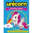 thumbnail image 1 of Unicorn Activity Book: For Kids Ages 4-8 100 pages of Fun Educational Activities for Kids coloring, dot to dot, mazes, puzzles and more! (Paperback), 1 of 1