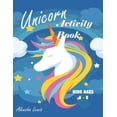 thumbnail image 1 of Unicorn Activity Book: For Kids ages 4-8: A Fun Kid Workbook Game For Learning, Coloring, Dot To Dot, Mazes, Word Search, (Paperback), 1 of 1