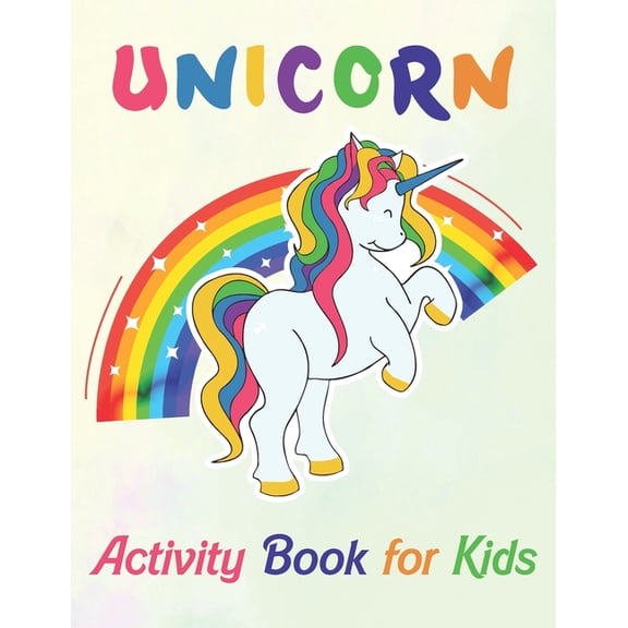 Unicorn Activity Book for Kids: A Fun Kid Workbook Game For Learning, Coloring, Dot To Dot, Mazes, Unicorn mask and More, (Paperback)
