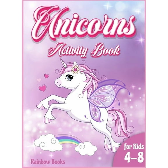 Unicorn Activity book for kids: A Gorgeous activity book full of Unicorns coloring pages, mazes, dot to dot. A coloring , (Hardcover)