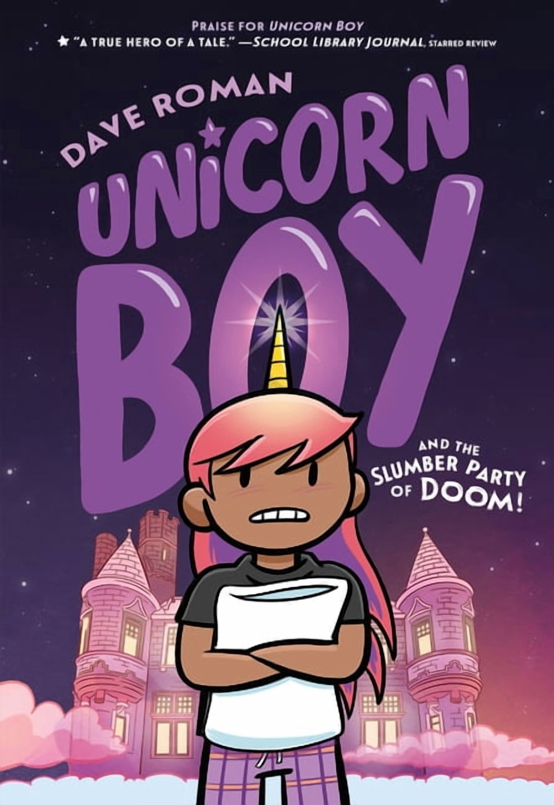 Unicorn Boy Unicorn Boy and the Slumber Party of Doom!: A Graphic Novel, Book 2, (Paperback)