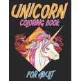 thumbnail image 1 of Unicorn Coloring Book For Adult: This coloring book is best gift for adult relaxation or Spending past times with 50 unique and creative unicorn designs (Paperback), 1 of 1
