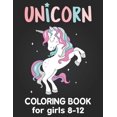 thumbnail image 1 of Unicorn Coloring Book for Girls 8-12: How to Draw a Unicorn Coloring Book Sets With Stickers (Beautiful and High-resolut, (Paperback), 1 of 1