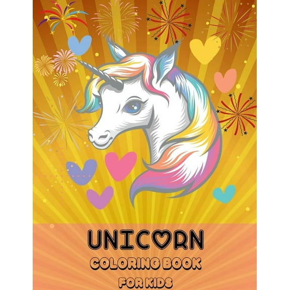Unicorn Coloring Book For Kids: A Fun Kid Workbook Game For Learning, Coloring, Dot To Dot and More!, (Paperback)