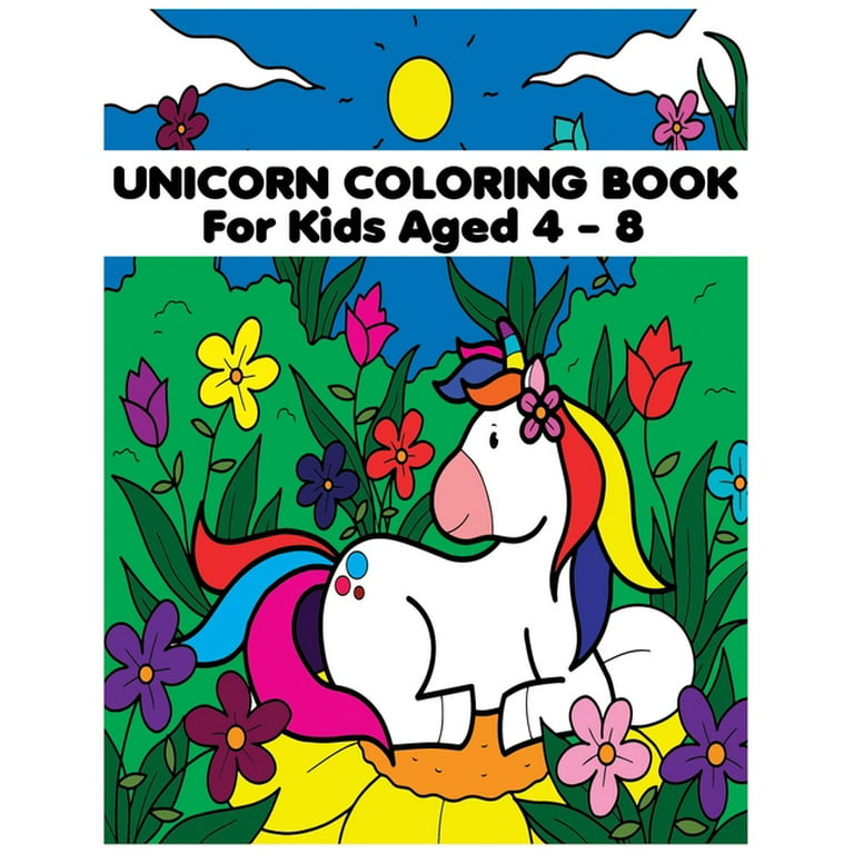 Unicorn Coloring Book For Kids Ages 4-8: Unicorn Coloring Books For Kids  Girls, (Kids Coloring Book Gift) (Paperback) 