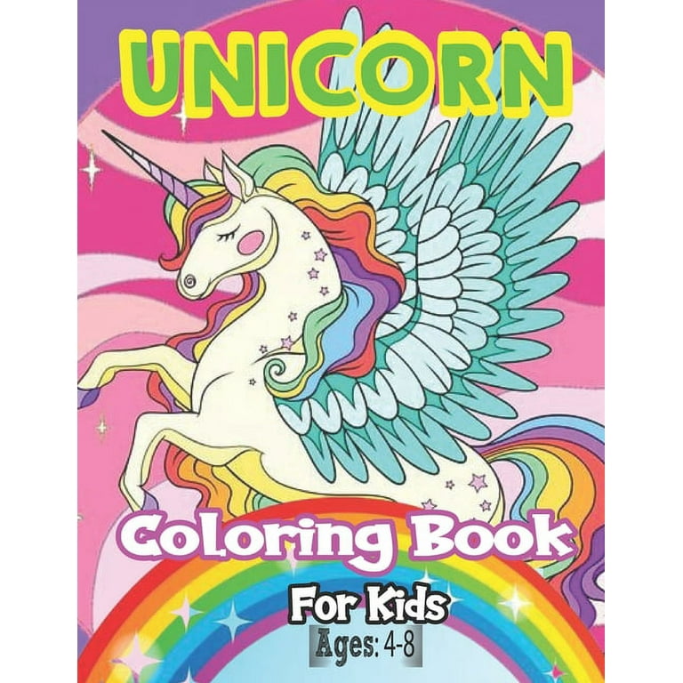 https://i5.walmartimages.com/seo/Unicorn-Coloring-Book-For-Kids-Ages-4-8-Unicorns-Coloring-Book-Paperback_f468433f-48a3-446d-b3b3-76ac6563b0c4.699c6cb581844fb538d2bf4082cccf6b.jpeg?odnHeight=768&odnWidth=768&odnBg=FFFFFF