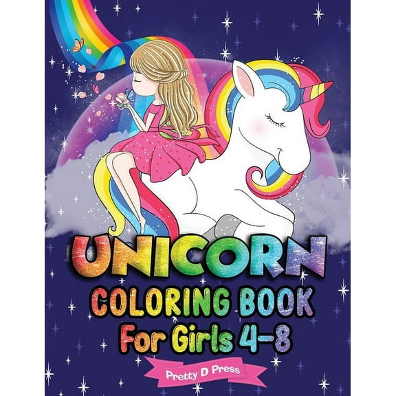 Unicorn Coloring Book for Girls 4-8: All The Pretty Little Horses Picture book - A children's coloring book for 4-8 year old kids For home or travel (Paperback)