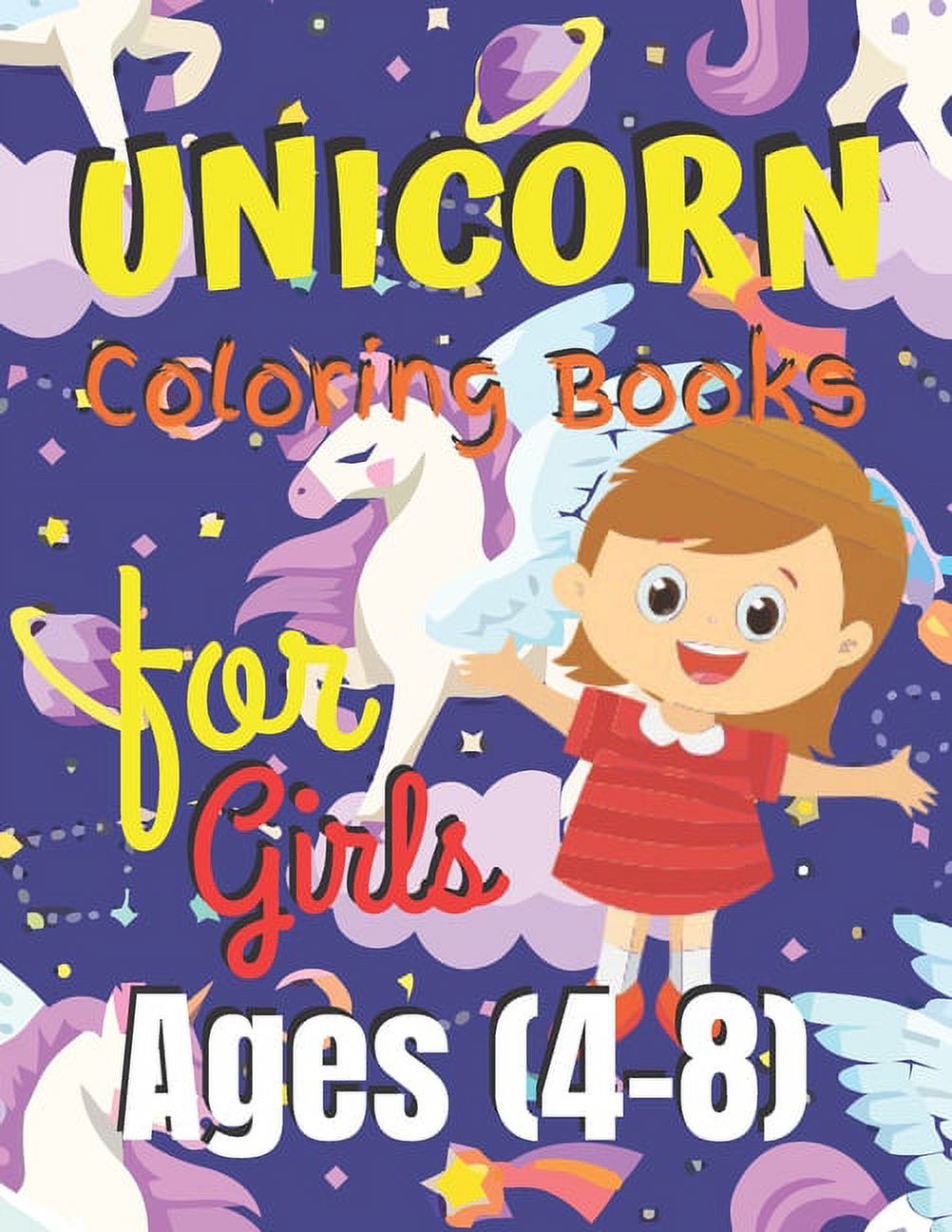 Unicorn Coloring Book for Girls Ages (4-8): Unicorn Coloring Book Gift ...