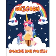 Unicorn Coloring Book for Kids Magical Unicorn Coloring Book for Kids Aged 4-8 with Amazing and Unique Designs of Unico