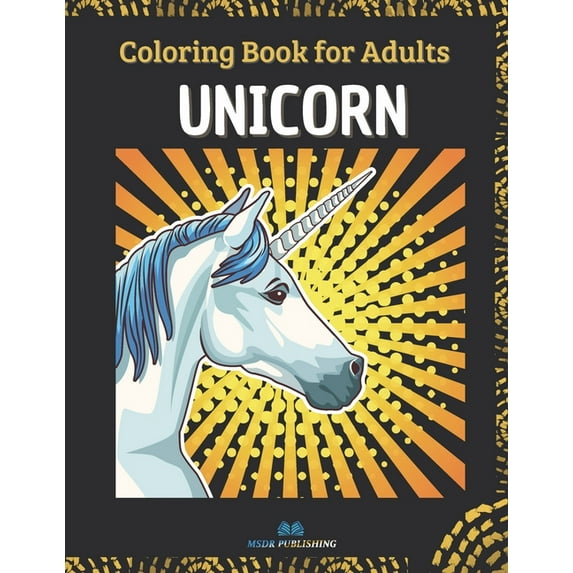 Unicorn: Coloring Book for Adults with Beautiful Unicorn Designs (Paperback)