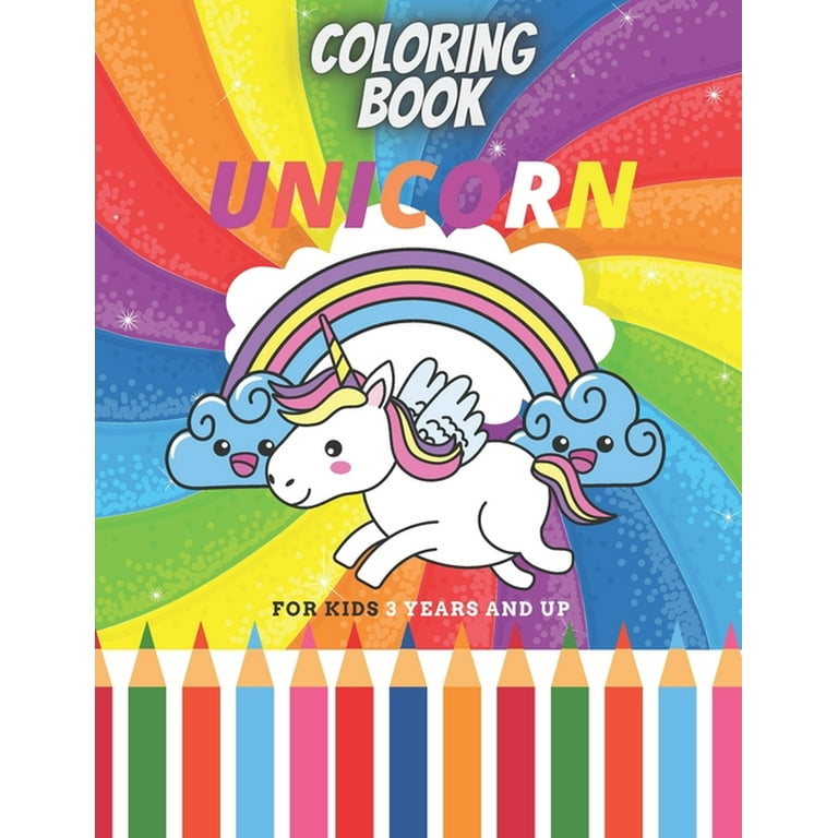 Unicorn Coloring Book for Kids 3 Years and Up: Color Books for Kids/ 50 Pages, 8.5×11, Soft Cover, Matte Finish [Book]