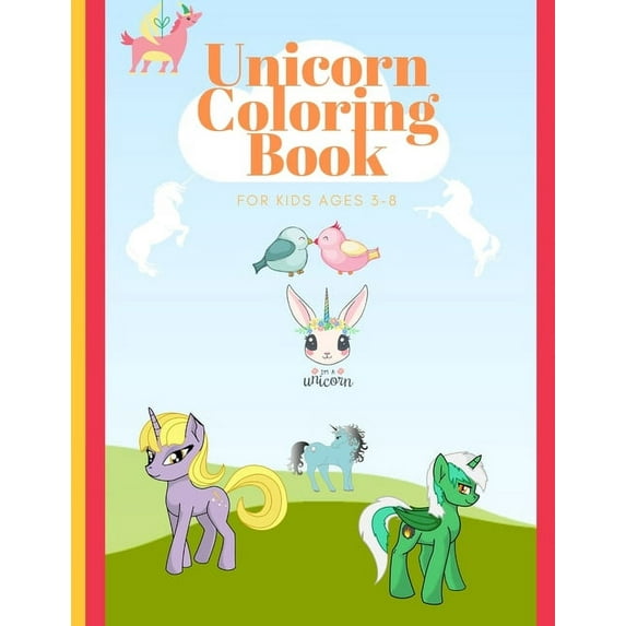 Unicorn Coloring Book for Kids Ages 3-8, (Paperback)