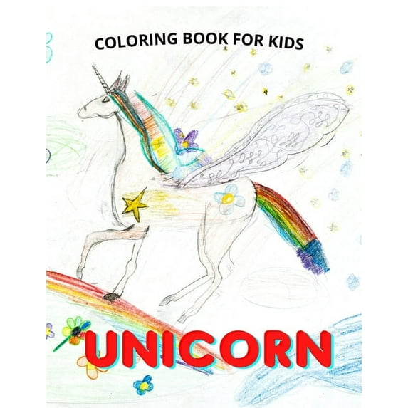 Unicorn Coloring Book for Kids : Fun Unicorn Coloring Book for Kids, Toddlers and Preschoolers (Paperback)