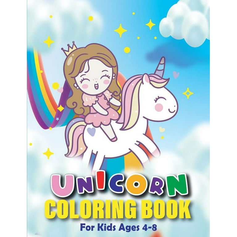 Unicorn Coloring Book For Kids Ages 4-8 US Edition: 50 Pictures To Color:  Fun and Beautiful Unicorn Coloring Pages (Books for Kids) (Paperback)