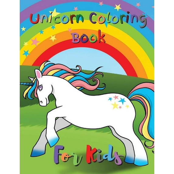 Unicorn Coloring Books For Kids: Unicorn Coloring Book For Kids Ages 4-8, (Paperback)