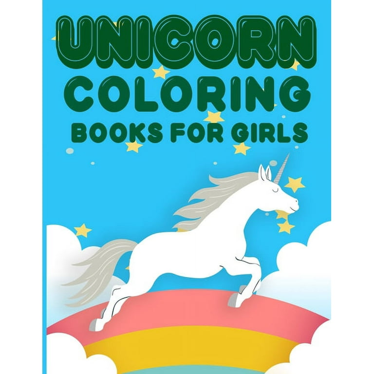 Unicorn Coloring Books for Girls: Magical Unicorn coloring book