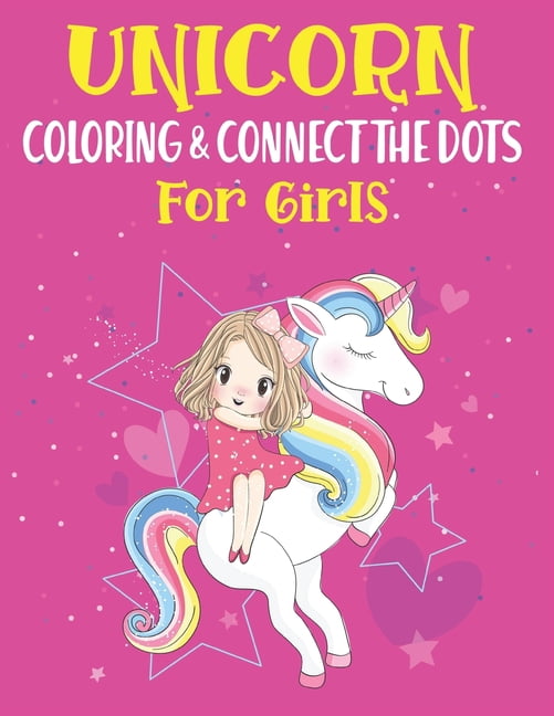Unicorn Coloring & Connect the dots for girls: Activity Book For kids ...