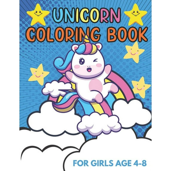 Unicorn Coloring book: For Girls Age 4-8 - Gift For Kids (Paperback)