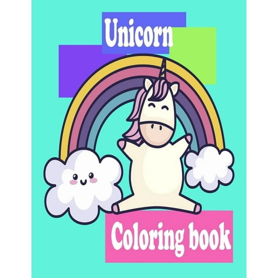 Unicorn Coloring book : For Kids Ages 8-12; Funny Collection Of 100 Unicorns Illustrations For Hours Of Fun! (Paperback)