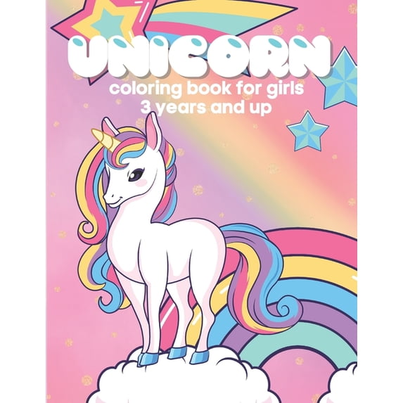 Unicorn: Coloring book for girls 3 years and up, (Paperback)