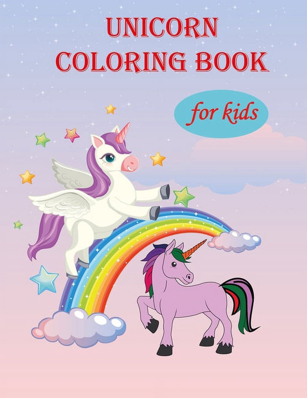 Unicorn Coloring book for kids: Unicorns are Real! Awesome Coloring Book for Kids, (Paperback)