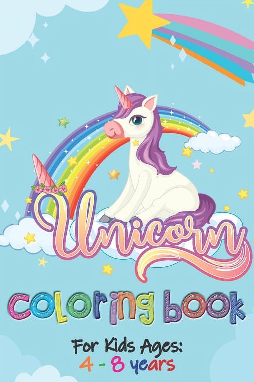 Unicorn Coloring books for kids Ages 4-8 years: Fun Activity book for ...