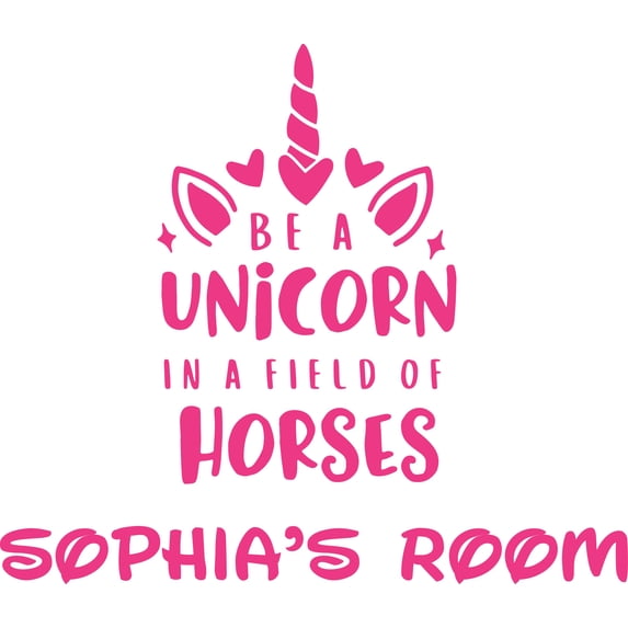 Be A Unicorn In A Field Of Horses Customized Wall Decal - Custom Vinyl Wall Art - Personalized Name - Baby Girls Boys Kids Bedroom Wall Decal Room Decor Wall Stickers Decoration Size (20x20 inch)