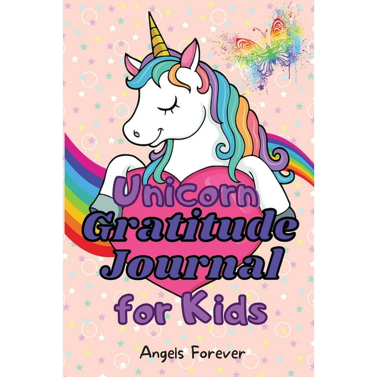 Unicorn Gratitude Journal for Kids : Amazing Gratitude Journal for